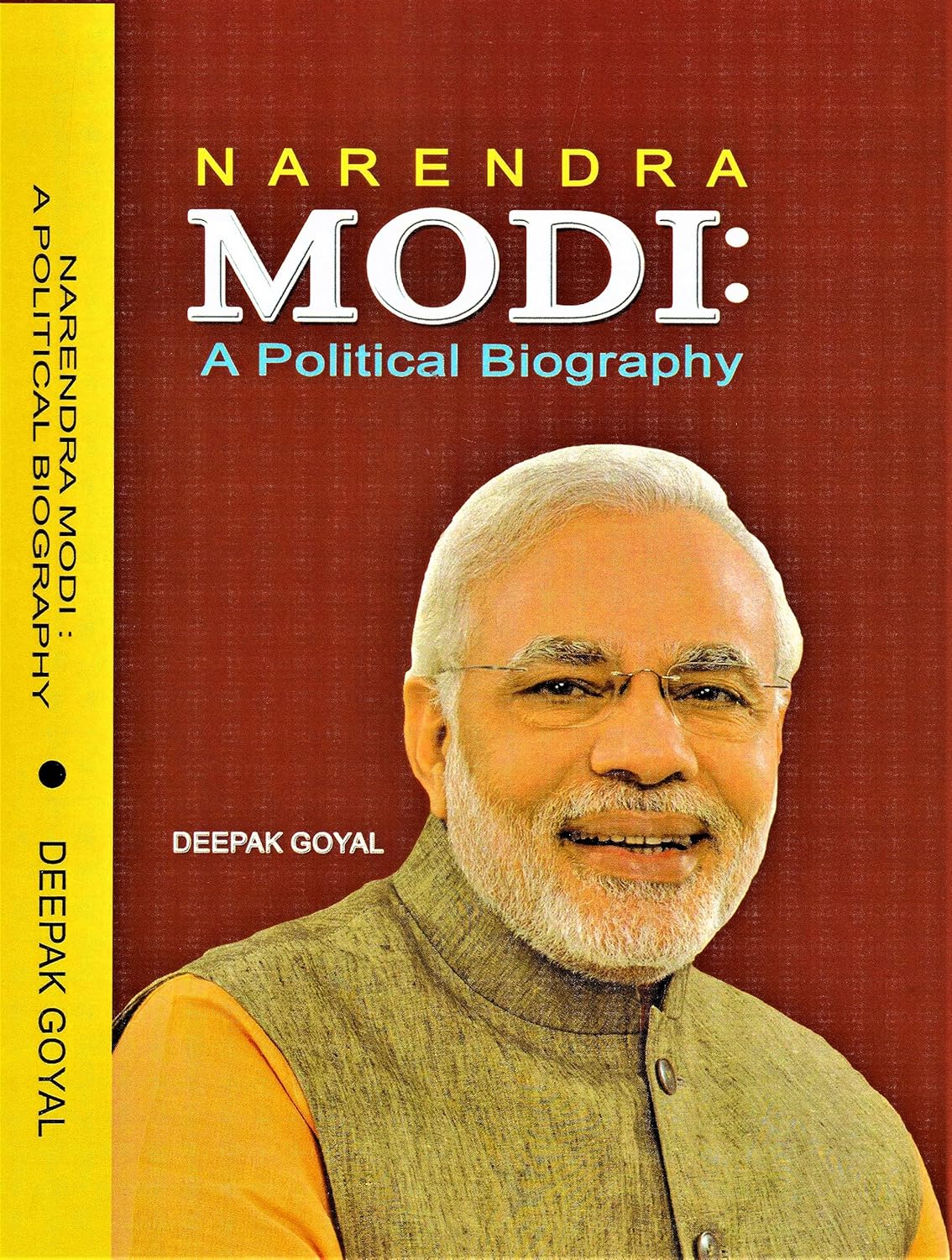 NARENDRA MODI : A POLITICAL BIOGRAPHY